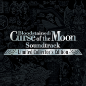 Bloodstained: Curse of the Moon Soundtrack - Limited Collector's Edition -