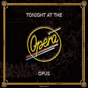 Opus: Tonight At the Opera (Live)