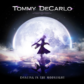 Tommy DeCarlo: Dancing in the Moonlight