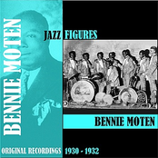 Jazz Figures / Bennie Moten (1930-1932)