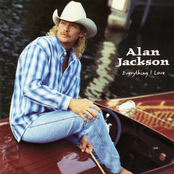 Alan Jackson: Everything I Love