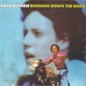 Arlo Guthrie: Running Down the Road (Remastered)