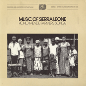 Music of Sierra Leone: Kono Mende Farmers' Songs