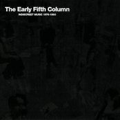 The Early Fifth Column: Indiscreet Music 1976-1980