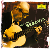 Andrés Segovia - The Art of Segovia