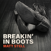 Matt Stell: Breakin' in Boots