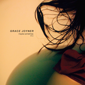 Grace Joyner: Maybe Sometimes – in C