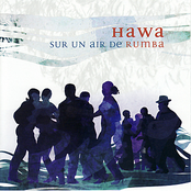 HAWA - Sur Un Air De Rumba