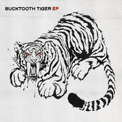 Bucktooth Tiger EP