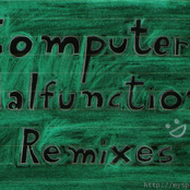 Computer Malfunction Remixes [EP]