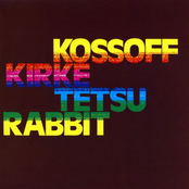 Kossoff, Kirke, Tetsu & Rabbit
