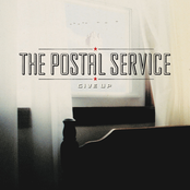 The Postal Service: Give Up