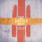Ten Second Epic: Every Day (featuring LIGHTS)