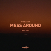 Rivo: Mess Around (Baby Baby)