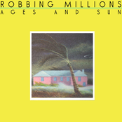 Ages And Sun by Robbing Millions