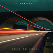Supergrass: Road to Rouen