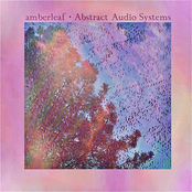Amberleaf / Abstract Audio Systems