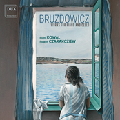 Bruzdowicz: Works for Piano and Cello
