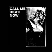 Call Me Right Now