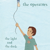 The Operators: The Light and the Dark