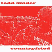 I Know You Can Hear Me by Todd Snider