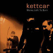 Money Left To Burn (live At Fliegende Bauten) by Kettcar