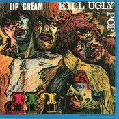 Kill The Hincty by Lip Cream