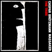 The Call by Caspar Brötzmann Massaker