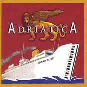 Adrian Duke: Adriatica