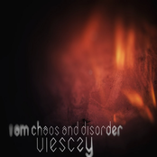 I Am Chaos and Disorder