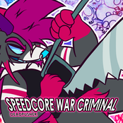 SPEEDCORE WAR CRIMINAL
