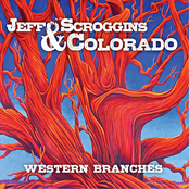 Jeff Scroggins & Colorado: Western Branches