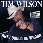 Tim Wilson: But I Could Be Wrong