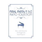 FINAL FANTASY X-2 PIANO COLLECTION