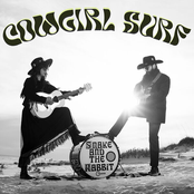 Snake and the Rabbit: Cowgirl Surf