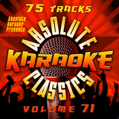 Absolute Karaoke Presents - Absolute Karaoke Classics Vol. 71