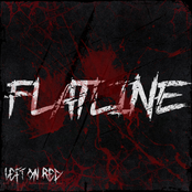 Left on Red: FLATLINE