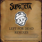 Subdocta: Left For Dead Remixes