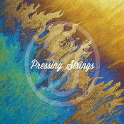 Pressing Strings: Pressing Strings