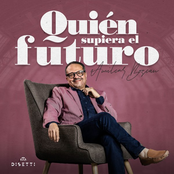 Quién Supiera El Futuro