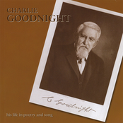 Charlie Goodnight: His Life in Poetry and Song