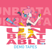 UNBEATABLE: DEMO TAPES