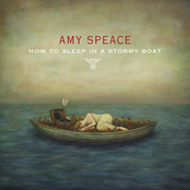 Amy Speace: How To Sleep In A Stormy Boat