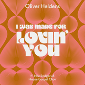 Oliver Heldens: I Was Made For Lovin' You (feat. Nile Rodgers & House Gospel Choir)