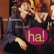 Julia Sweeney: God Said Ha!