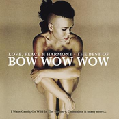 Bow Wow Wow: Love, Peace & Harmony The Best Of Bow Wow Wow