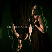 Etchings On My Tongue