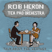 rob heron & the tea pad orchestra