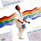 Deidre McCalla: With A Little Luck