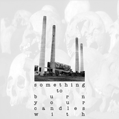 Something To Burn Your Candles With